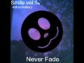 Never Fade (Smile:3.album)