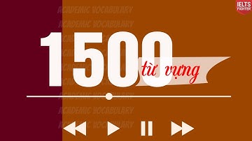 1500 từ vựng tiếng Anh theo 30 chuyên ngành học thuật| IELTS FIGHTER