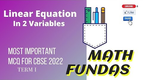 Linear Equation In Two Variables |Class 10 Maths Chapter 3 MCQ with solutions| Term 1 exam |