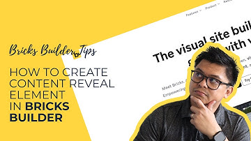 How to create a content reveal element in bricks builder