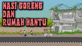 Nasi Goreng dan Rumah Hantu | Animasi Horor Kartun Lucu | Warganet Life Ft. Rizky Riplay