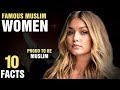 10 Most Famous Muslim Women