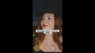 Meet rising country star Eliza Thorne 🤠