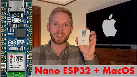 [4K] Arduino Nano ESP32 with MacOS | IDE Download and Setup