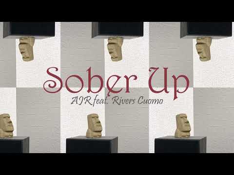 【和訳】Sober Up - AJR (feat. Rivers Cuomo)(リクエスト)