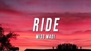 Miss Madi - Ride (Lyrics) ft. Boogz Boogetz & Nya Savage