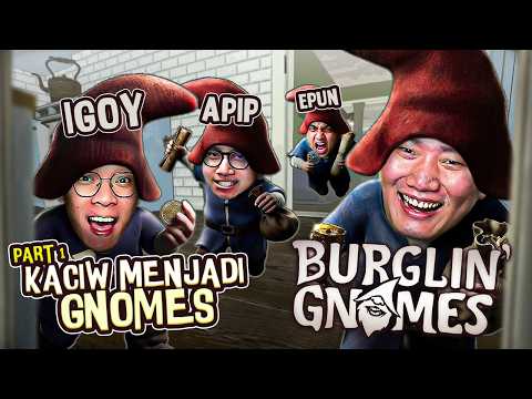 KACIW BECOMES A GNOME - Burglin Gnomes Indonesia #1