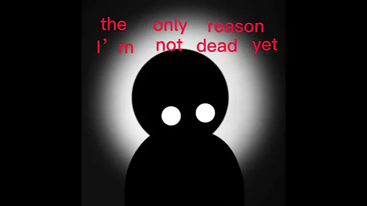 the only reason I’m not dead yet|| VENT