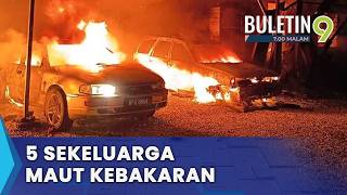 Download Lagu Lima Sekeluarga Maut, Api Dipercayai Mula Dari Dapur (B9) MP3