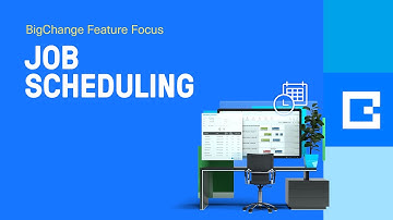 BigChange Feature Focus - Scheduling