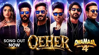 QEHER (Official Song) | Dhamaal 4 | Guru Randhawa | Ajay Devgn | Riteish Deshmukh | Arshad Warsi 