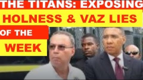 THE TITANS: EXPOSING HOLNESS & DARYL PUM VAZ LIES OF THE WEEK.