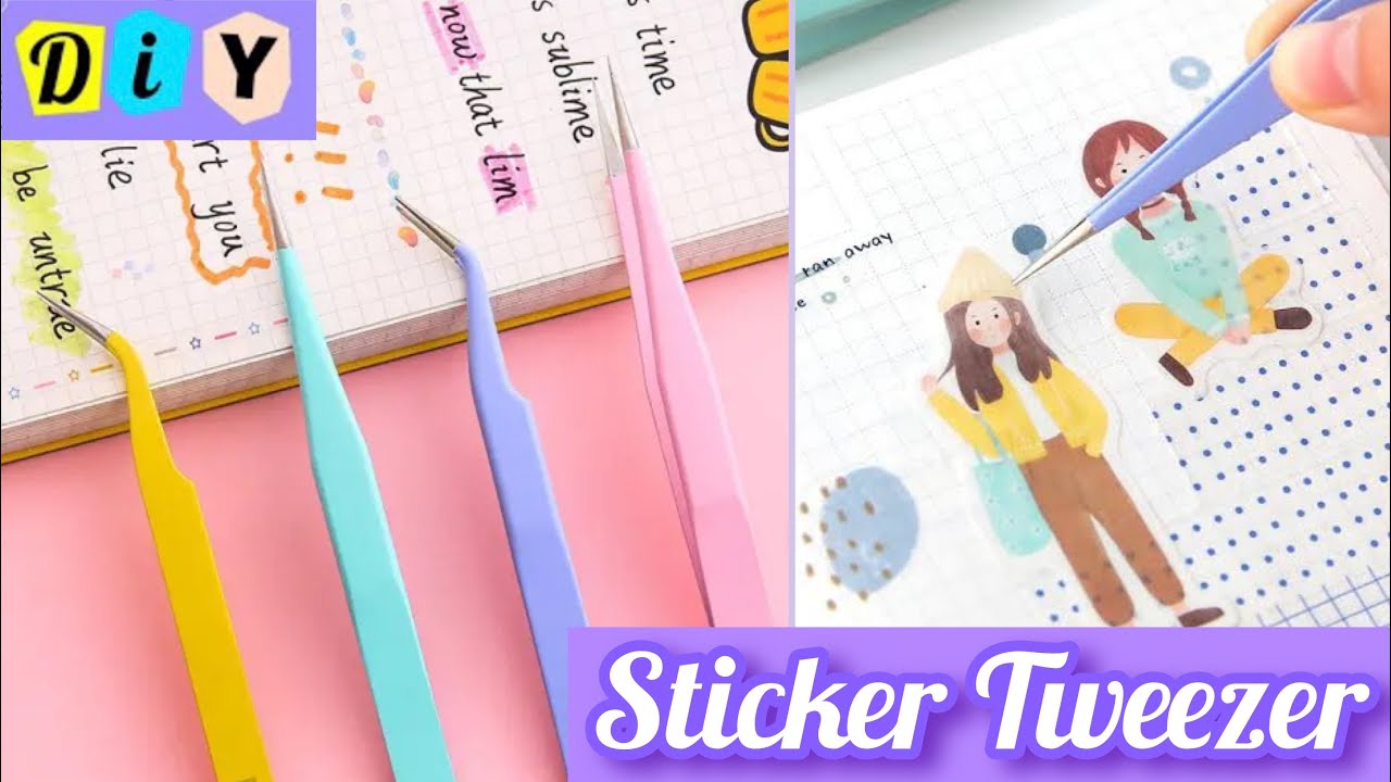 🌈 DIY Sticker Tweezer / How to Make Journal Tweezer at home | School ...