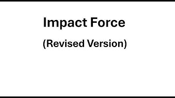 Impact Force (Revised Version)