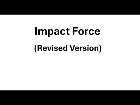 Impact Force (Revised Version)