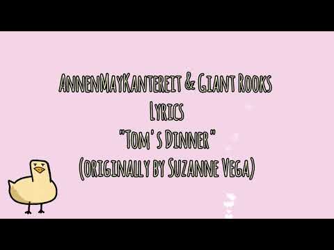 AnnenMayKantereit & Giant Rooks - Tom's Dinner  - Lyrics (orginally by Suzanne Vega)