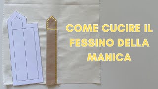 come cucire fessino di una manica