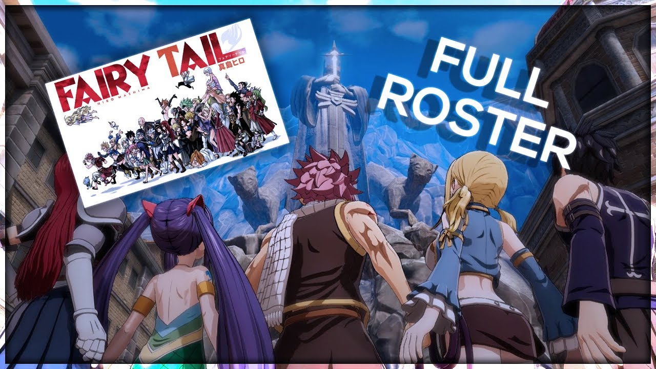 Fairy Tail Game FULL CHARACTER ROSTER (So Far) | PS4, PC, Nintendo Switch | 2020