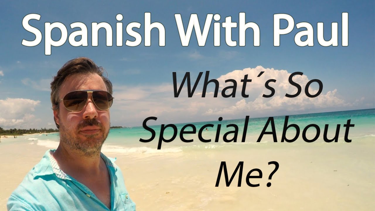 How To Say You Are Special To Me In Spanish