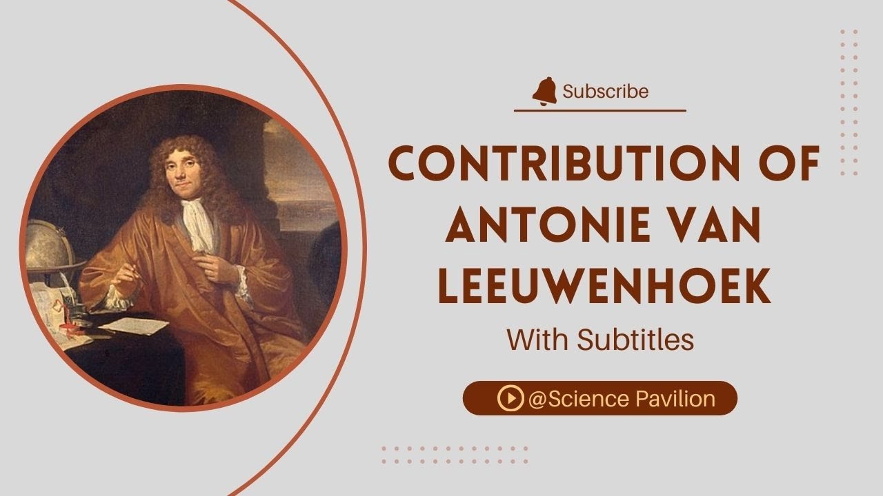 Contributions of Antony van Leeuwenhoek | Bsc Sem-01 | As per NEP Syllabus... with subtitles