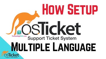 How To Setup Multiple Language on osTicket System