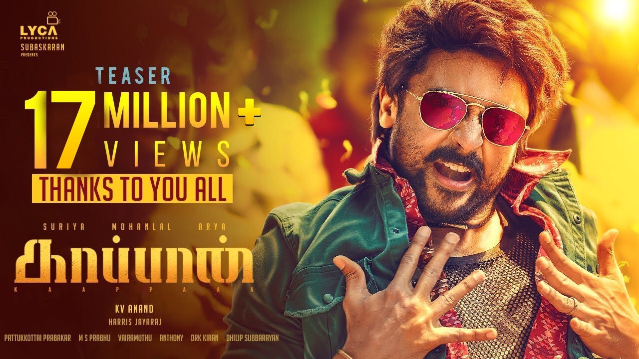 KAAPPAAN - Official Teaser | Suriya, Mohan Lal, Arya | K V Anand | Harris Jayaraj | Subaskaran