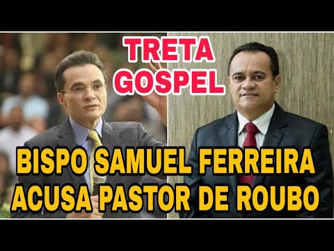 Bispo Samuel Ferreira concede “perdão real” a Samuel Mariano