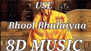 Bhool Bhulaiyaa Title Track | Akshay Kumar, Vidya Balan | Neeraj Shridhar | Pritam || [8dmusic]