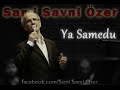 Sami savni zer  ya samedu