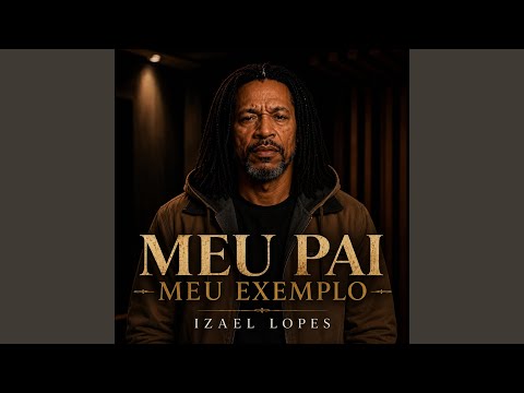 Meu Pai, meu exemplo