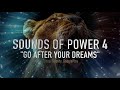 Go After Your Dreams - Epic Background Music - Sounds Of Power 4