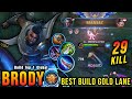 29 kills  maniac mvp 181 points brody best build gold lane  build top 1 global brody  mlbb