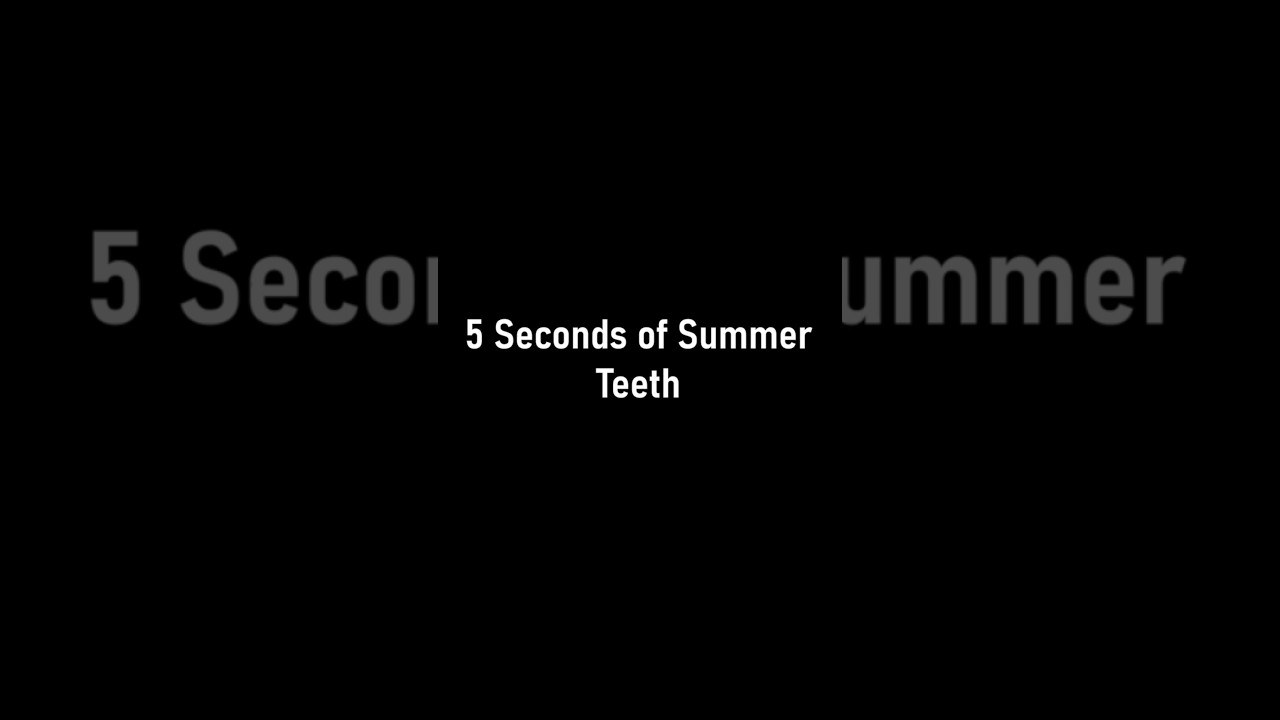 5 Seconds of Summer - Teeth (Covers) 