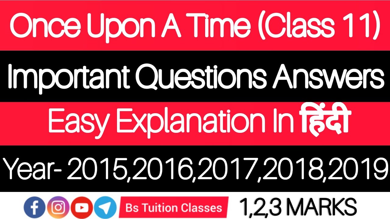 Important Questions Answers Of Once Upon A Time Class 11 Alternative ...
