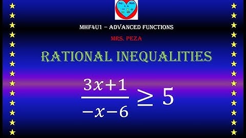 MHF4U-Solving Rational Inequalities