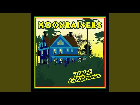 Moonraisers - Hotel California