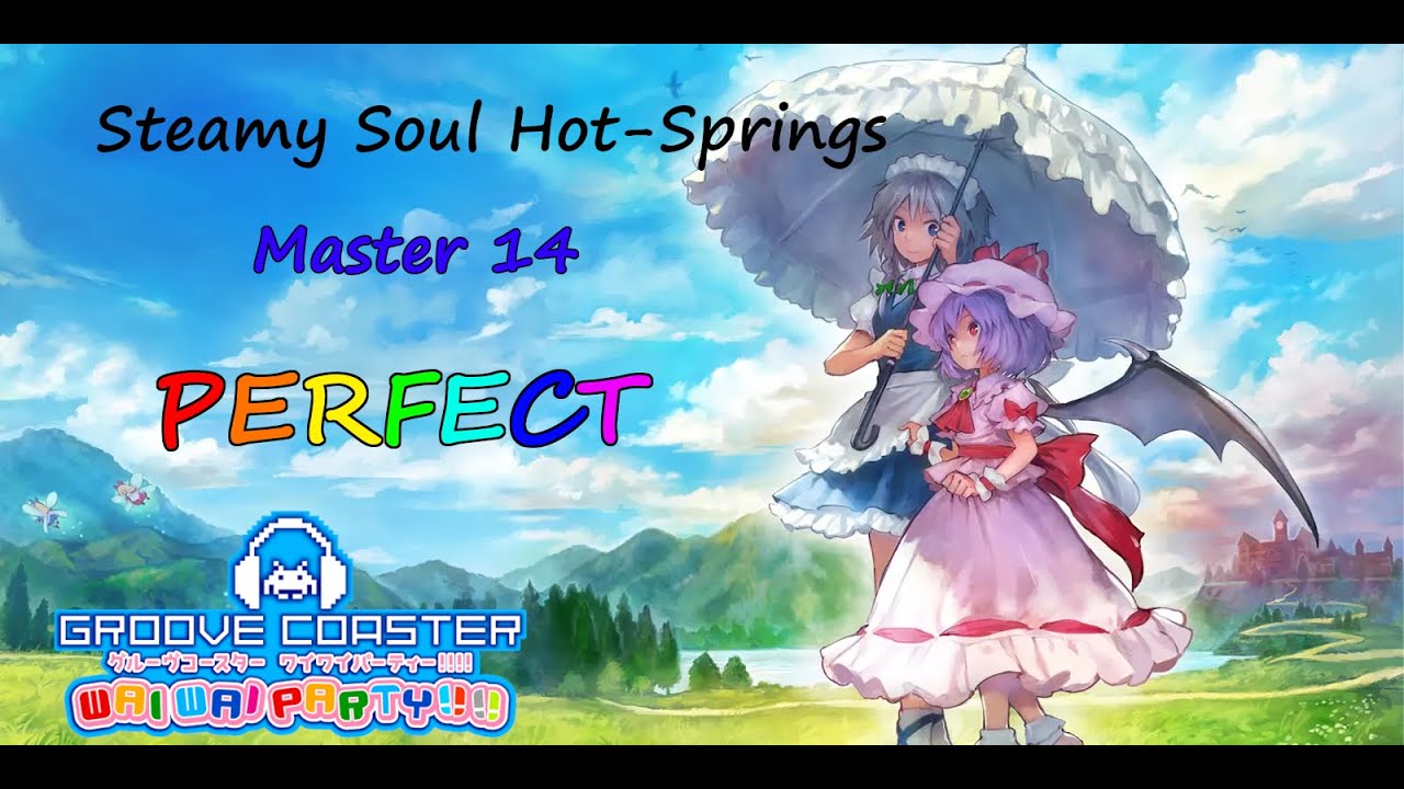 Groove Coaster: Steamy Soul Hot-Springs (Perfect, Master 14)
