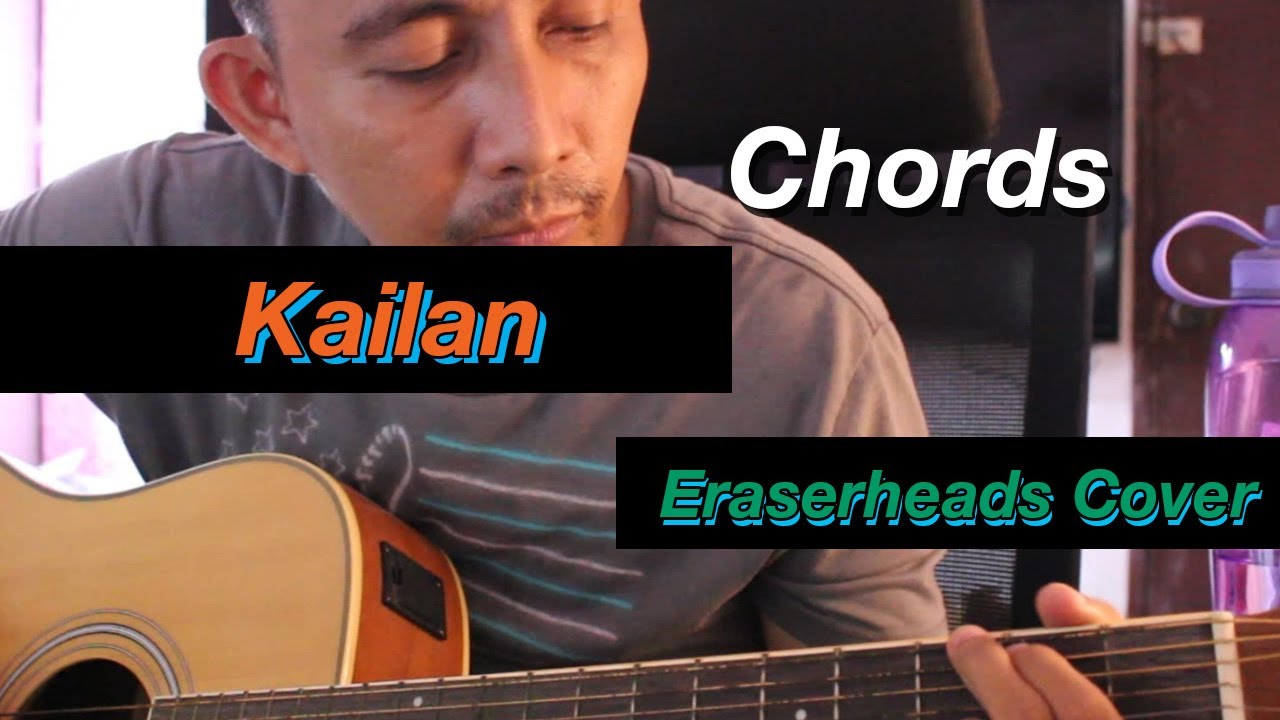 Eraserheads Kailan (Cover with Chords) YouTube