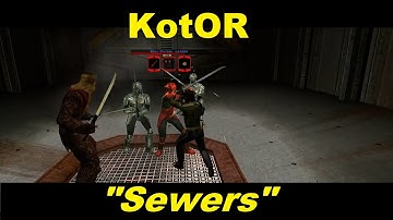 [15] "Sewers" (KotOR Playthrough)