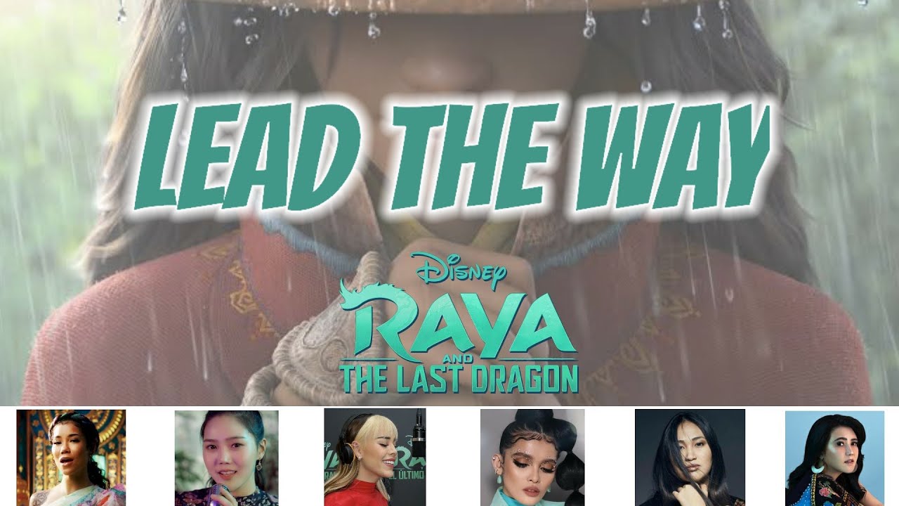 Lead The Way - Multilingual Version (Fr. Raya and The Last Dragon ...