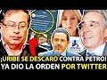 ¡ATENCIÓN COLOMBIA URIBE YA DIO LA ORDEN CONTRA PETRO! EL URIBISMO SE ESTÁ CAYENDO A PEDAZ0S