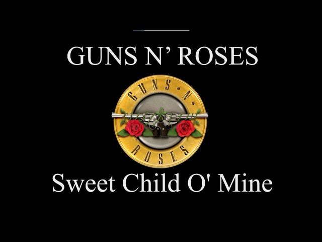 guns N' roses - sweet child O' mine (lyric video) class=