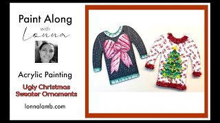 Acrylic Painting Ugly Christmas Sweater