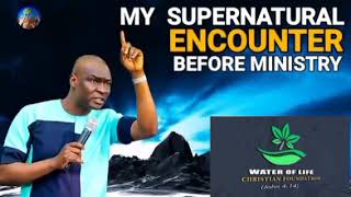 My supernatural encounter before ministry,,Apostle Joshua Selman