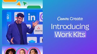 Canva Create 2024: Introducing Work Kits