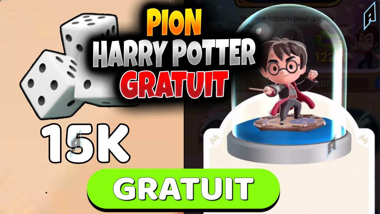 Pion Harry Potter et Lancers Dès GRATUITS Monopoly Go