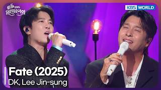 Lee Jin - Sung & Dk - Fate (2025) [Open Concert : Ep.1582] Kbs Korea 260719
