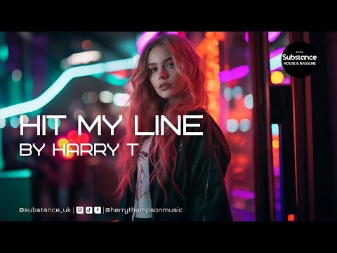Harry T HIT MY LINE 
