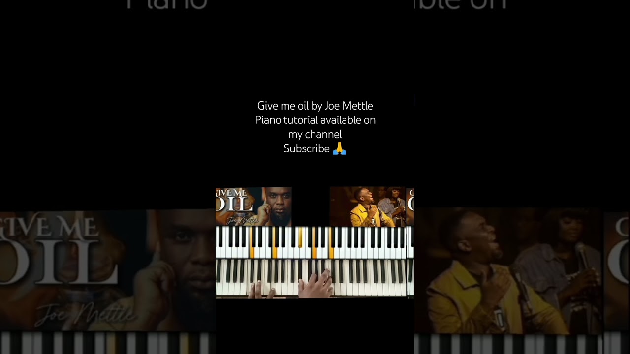 give me oil by Joe Mettle piano tutorial loading soon!!
