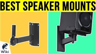 10 Best Speaker Mounts 2019